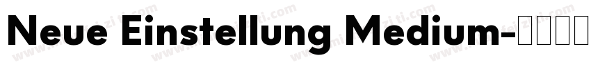 Neue Einstellung Medium字体转换